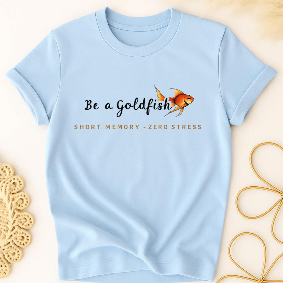 Goldfish Wisdom T-Shirt