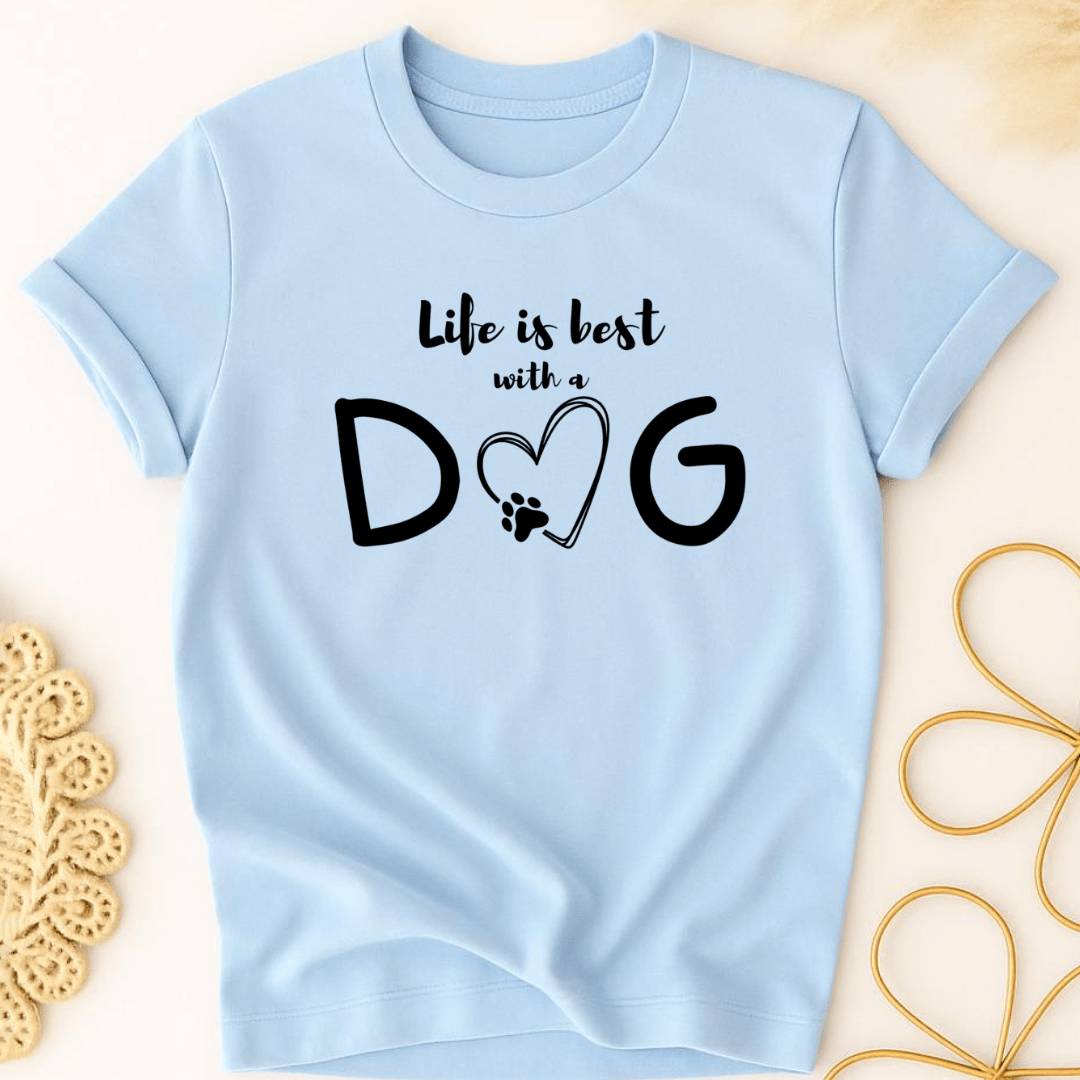 Life is Best T-Shirt