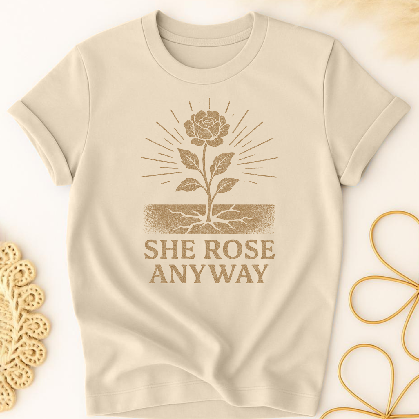 She Rose Anyway T-Shirt