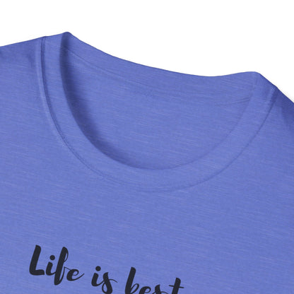 Life is Best T-Shirt