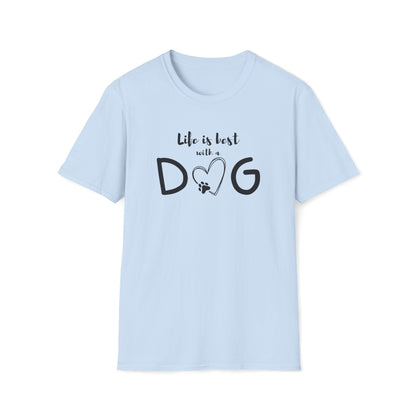 Life is Best T-Shirt
