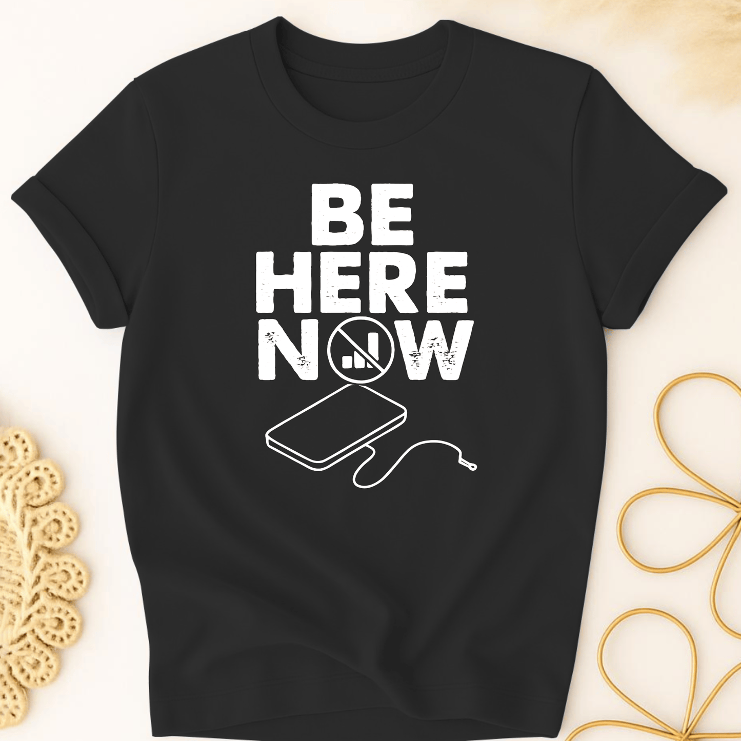 Be Here Now T-Shirt