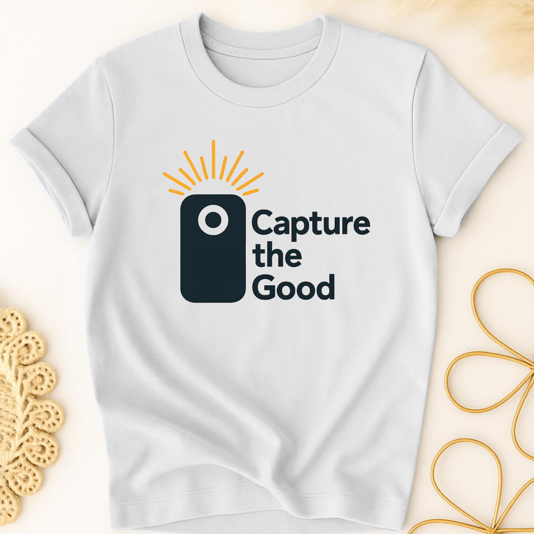 Capture Good T-Shirt