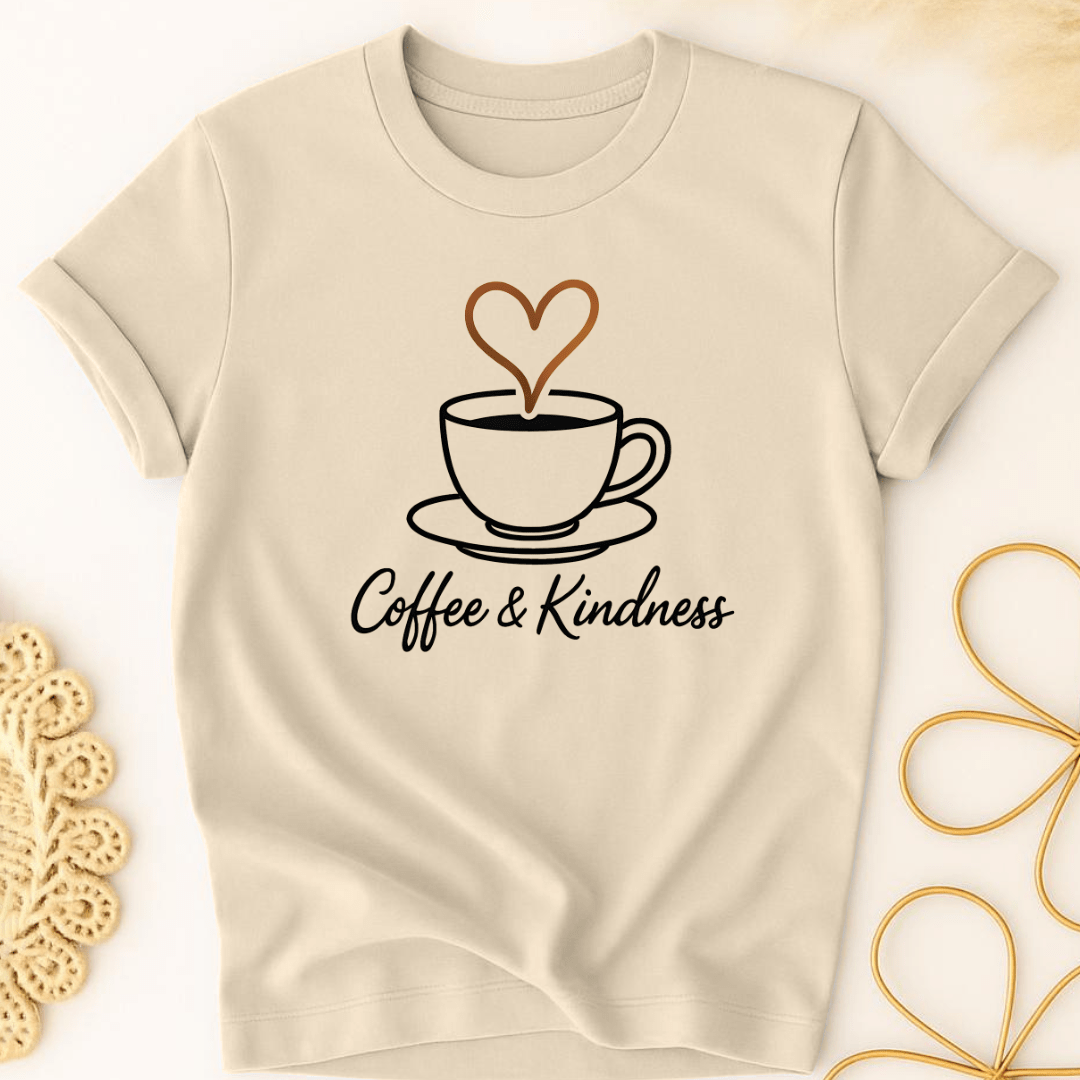 Coffee & Kindness T-Shirt