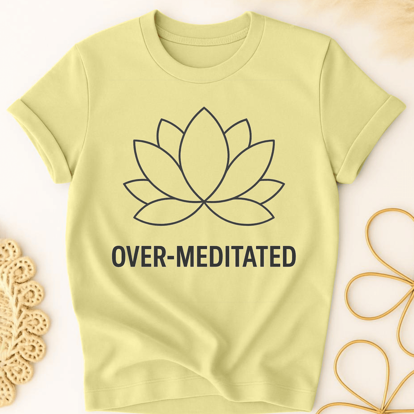 Over-Meditated T-Shirt