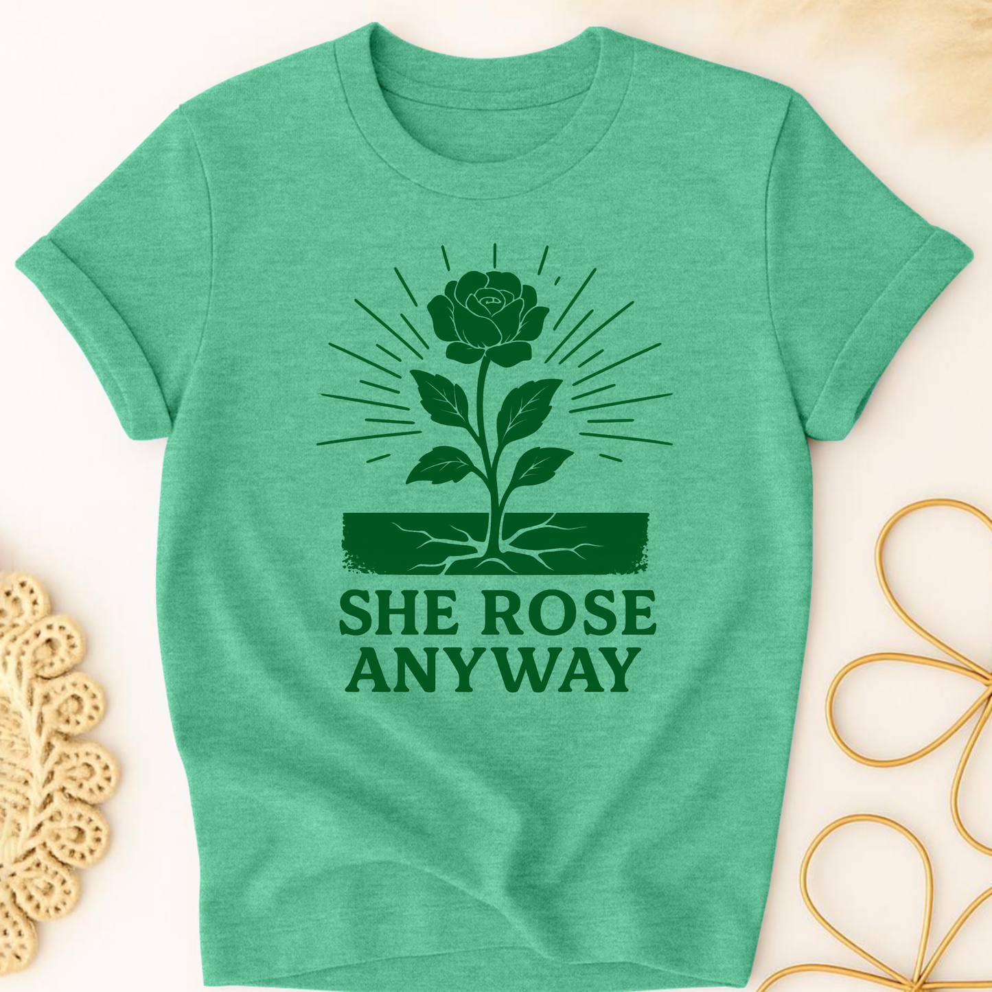 She Rose Anyway T-Shirt