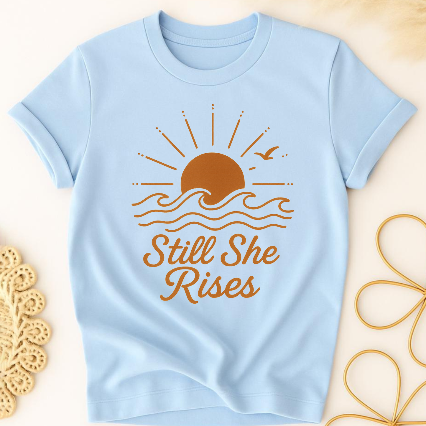 Still She Rises T-Shirt