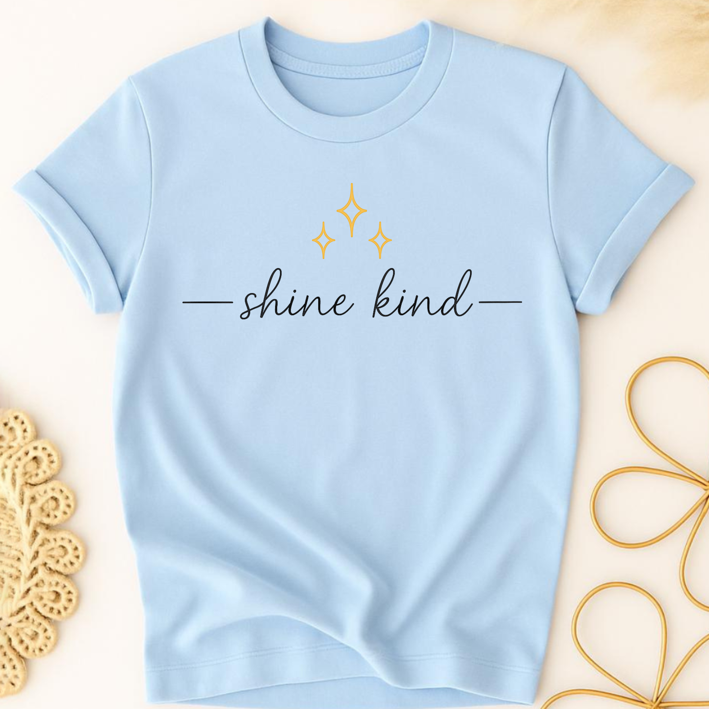 Shine Kind T-Shirt