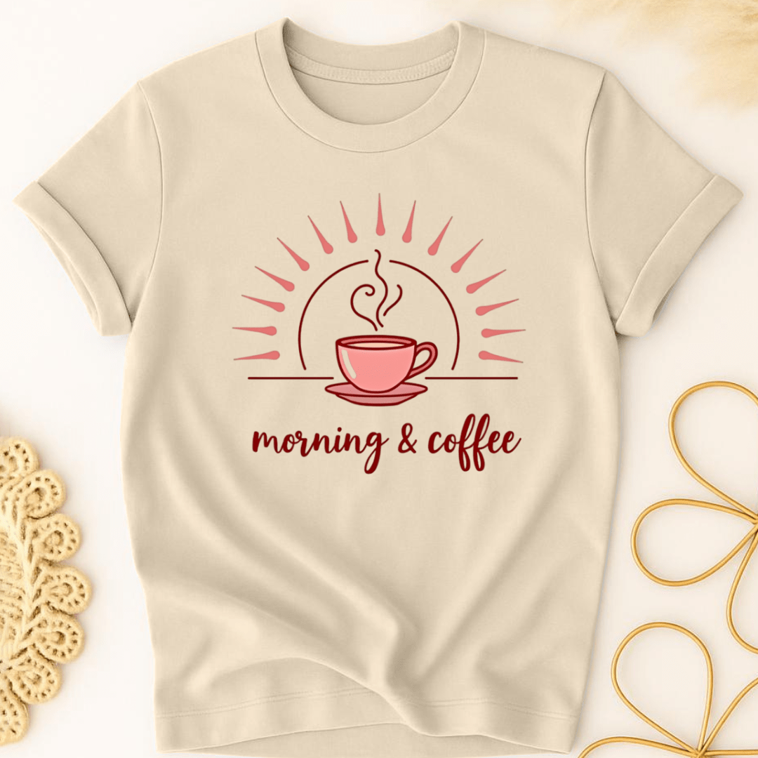 Morning Coffee T-Shirt