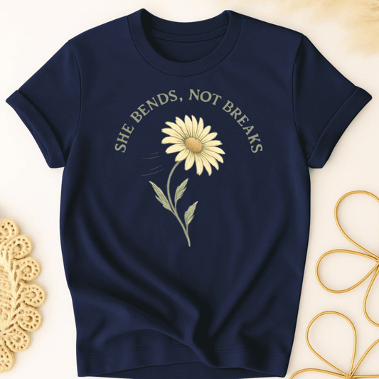 Bend, Don't Break T-Shirt