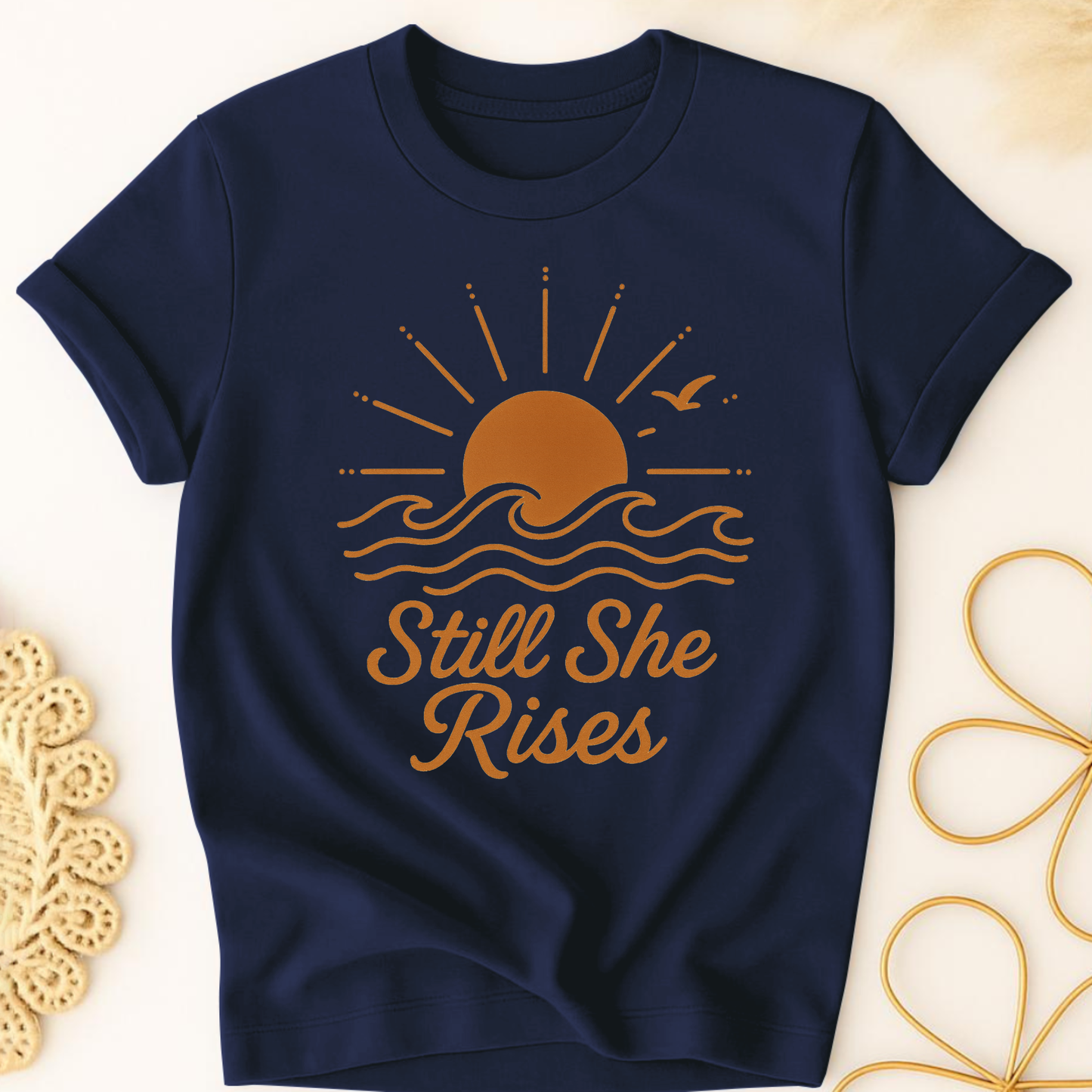Still She Rises T-Shirt