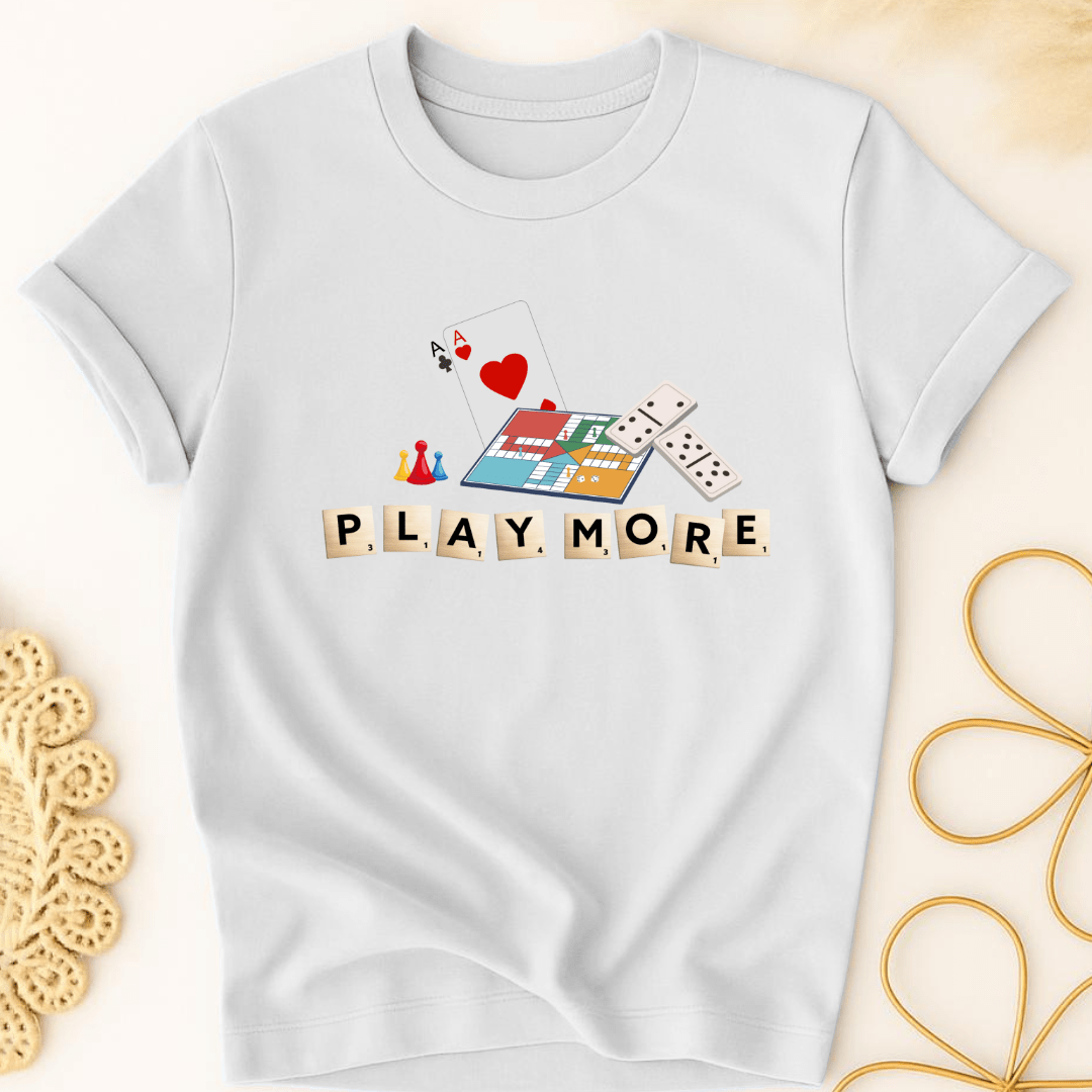 Play More T-Shirt