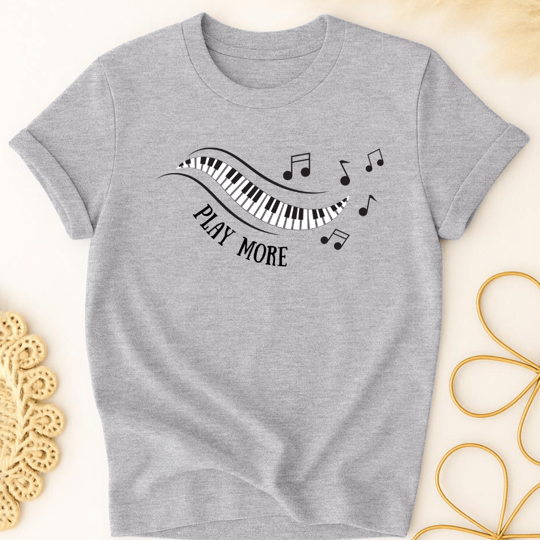 Play Music More Piano T-Shirt