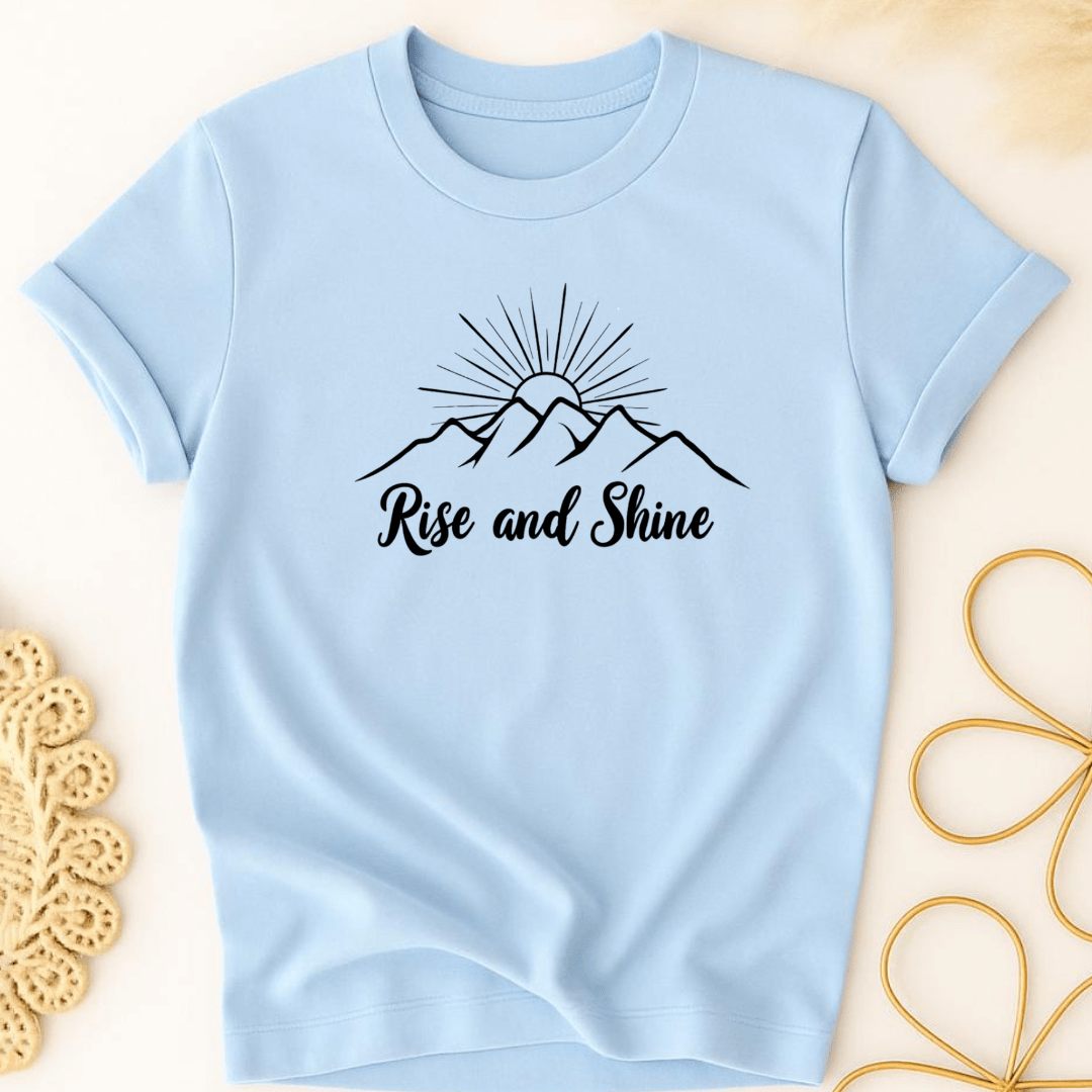Rise and Shine T-Shirt