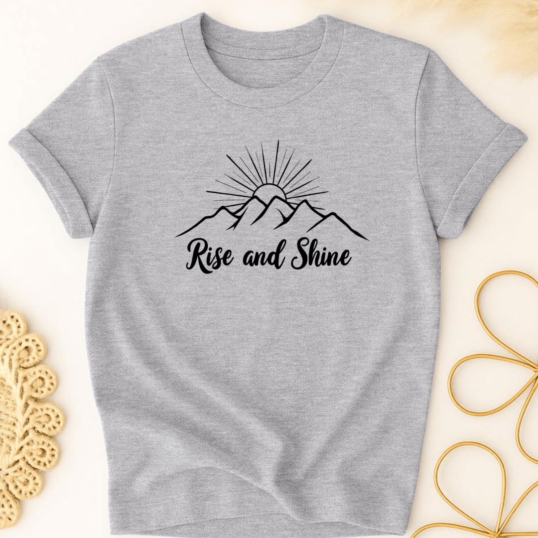 Rise and Shine T-Shirt
