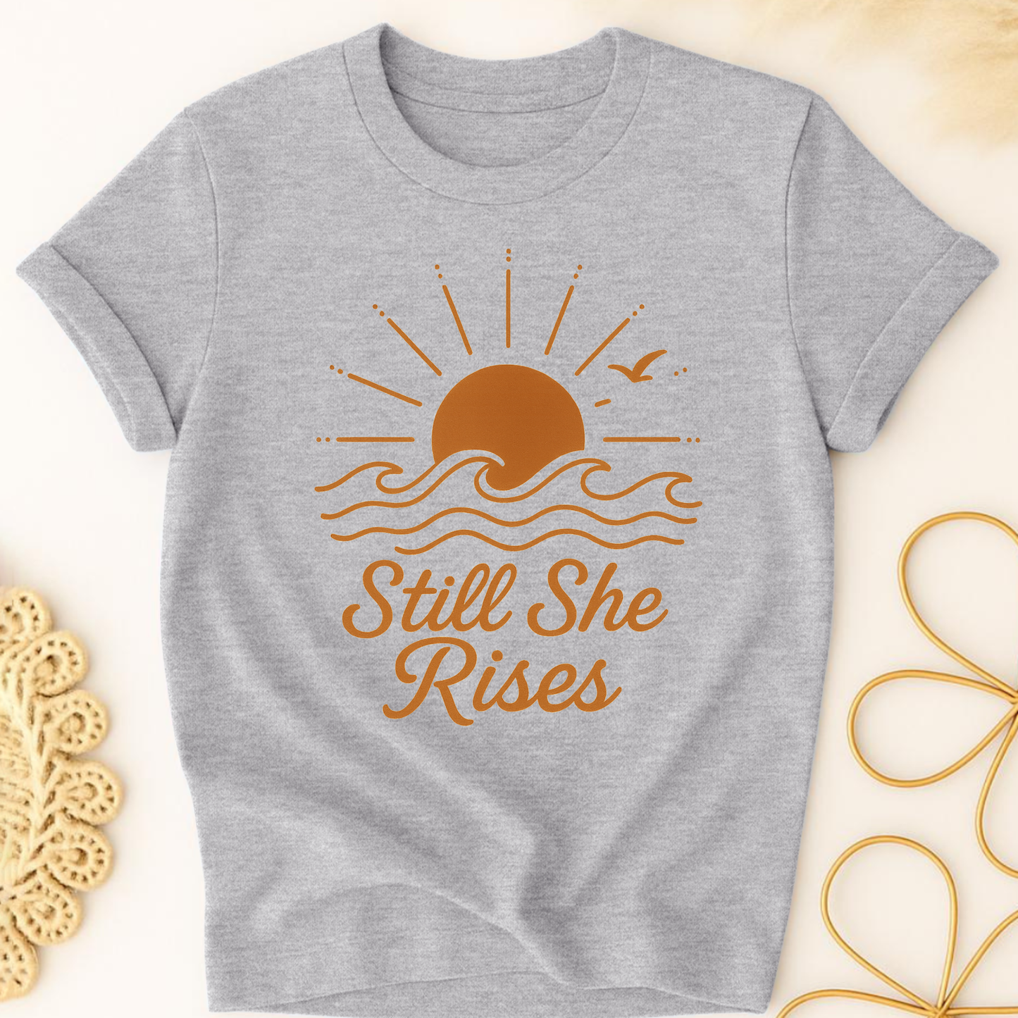 Still She Rises T-Shirt