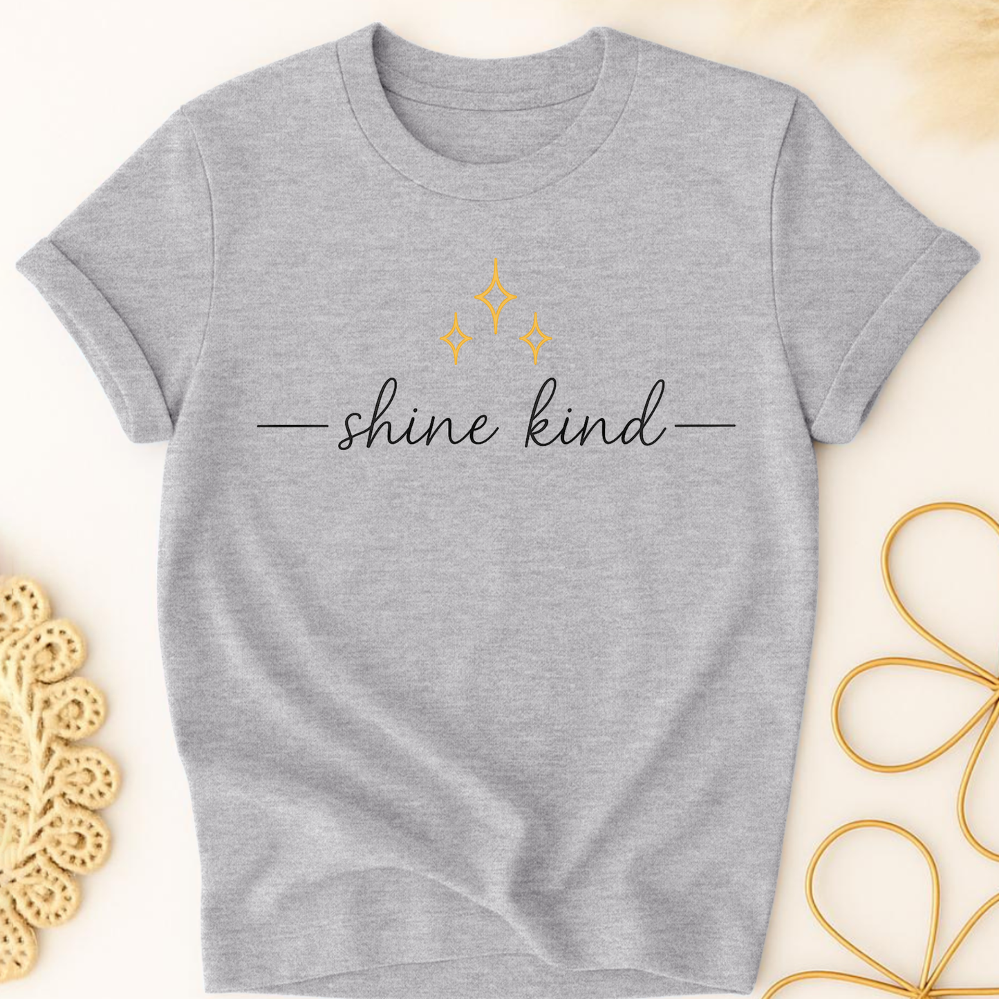 Shine Kind T-Shirt