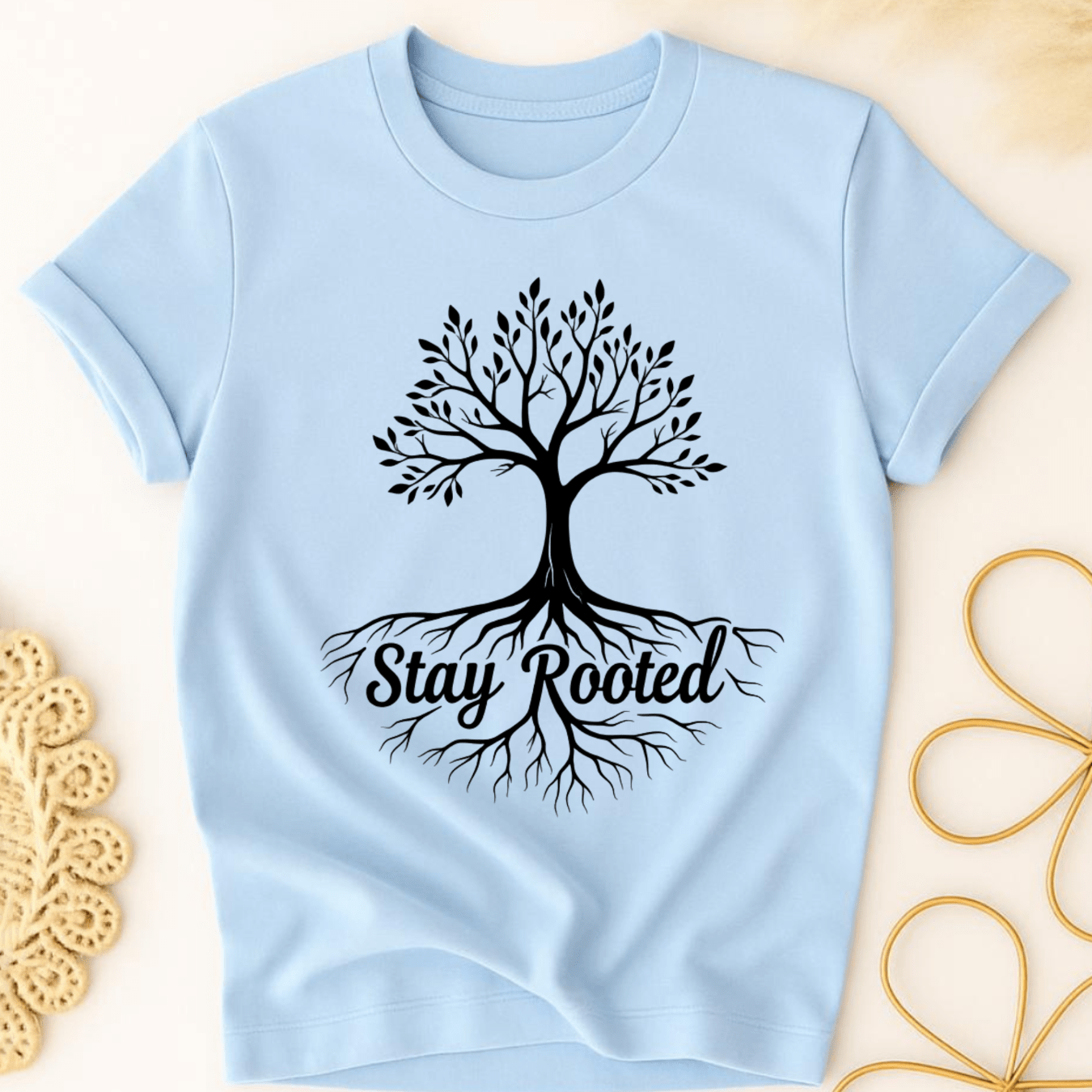 Stay Rooted T-Shirt